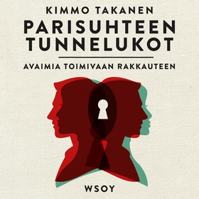 Parisuhteen tunnelukot (ljudbok) av Kimmo Takan