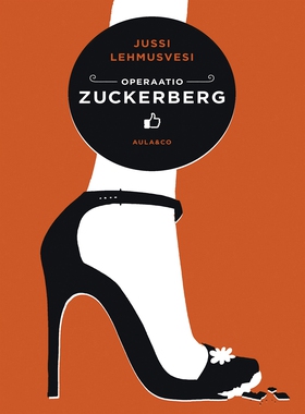 Operaatio Zuckerberg (e-bok) av Jussi Lehmusves
