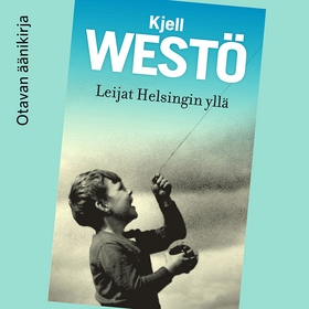 Leijat Helsingin yllä (ljudbok) av Kjell Westö