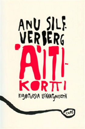 Äitikortti (e-bok) av Anu Silfverberg