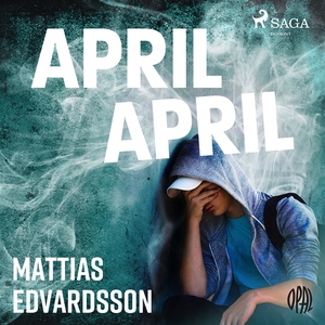 April, April (ljudbok) av Mattias Edvarsson
