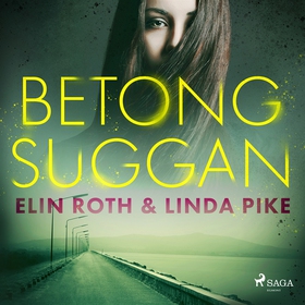 Betongsuggan (ljudbok) av Elin Roth, Linda Pike