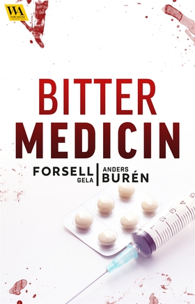 Bitter medicin (e-bok) av Gela Forsell, Anders 