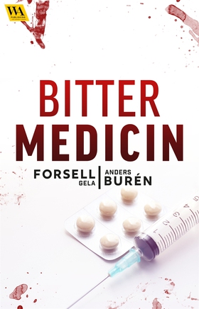 Bitter medicin (e-bok) av Gela Forsell, Anders
