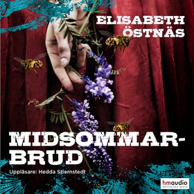 Midsommarbrud (ljudbok) av Elisabeth Östnäs