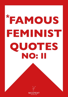*FAMOUS FEMINIST QUOTES II (Epub2) (e-bok) av N