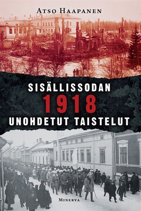 Sisällissodan 1918 unohdetut taistelut (e-bok) 