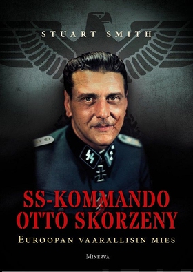 SS-kommando Otto Skorzeny (e-bok) av Päivi Paju