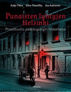 Punaisten lyhtyjen Helsinki (e-bok) av Katja Ti