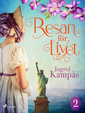 Resan för livet del 2 (e-bok) av Ingrid Kampås