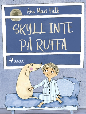 Skyll inte på Ruffa (e-bok) av Ann Mari Falk