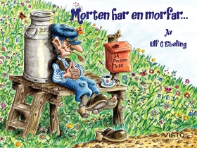 Morten har en morfar (e-bok) av Ulf C Ebeling