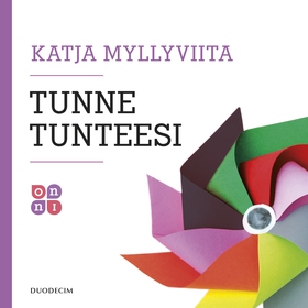 Tunne tunteesi (ljudbok) av Katja Myllyviita