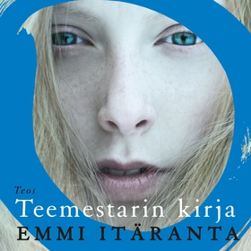 Teemestarin kirja (ljudbok) av Emmi Itäranta