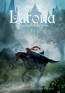 Larona (e-bok) av Karolina Bjällerstedt Mickos
