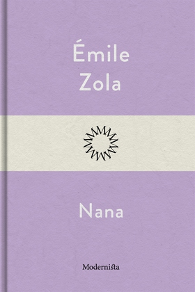 Nana (e-bok) av Émile Zola