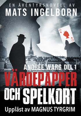 Värdepapper och spelkort - Andrée Warg, Del 1 (