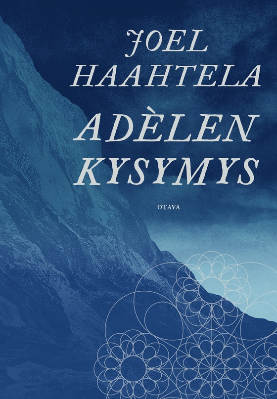 Adèlen kysymys (e-bok) av Joel Haahtela