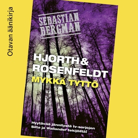 Mykkä tyttö (ljudbok) av Hans Rosenfeldt, Micha