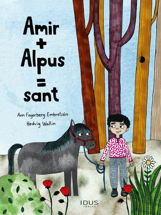 Amir + Alpus = Sant (e-bok) av Ann Fagerberg Embretsén