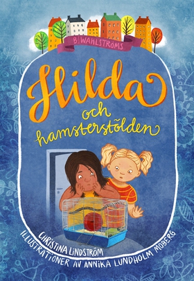 Hilda och hamsterstölden (e-bok) av Christina L