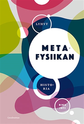 Lyhyt metafysiikan historia (e-bok) av Riku Jut