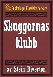 Stein Riverton: Skuggornas klubb. Återutgivning