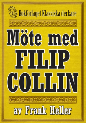 Filip Collin: Möte med Filip Collin. Återutgivn