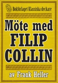 Filip Collin: Möte med Filip Collin. Återutgivning av text från 1935