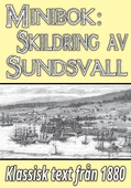 Minibok: Skildring av Sundsvall – Återutgivning av text från 1880