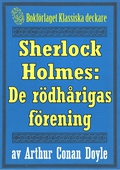 Sherlock Holmes: Äventyret med de rödhårigas förening – Återutgivning av text från 1911
