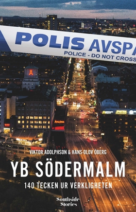 YB Södermalm: 140 tecken ur verkligheten (e-bok