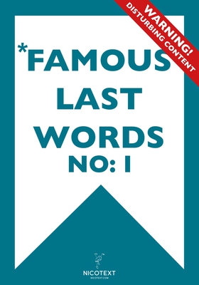 *FAMOUS LAST WORDS I (Epub2) (e-bok) av Nicotex