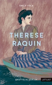 Therese Raquin - Brottslig kärlek (lättläst)