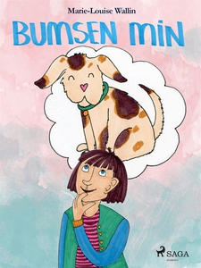 Bumsen min (e-bok) av Marie-Louise Wallin