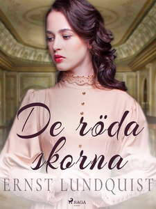 De röda skorna (e-bok) av Ernst Lundqvist, Erns