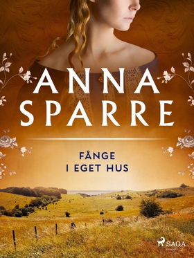 Fånge i eget hus (e-bok) av Anna Sparre