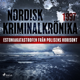 Estoniakatastrofen från polisens horisont (ljud