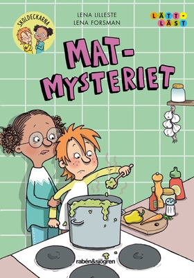 Mat-mysteriet (e-bok) av Lena Lilleste