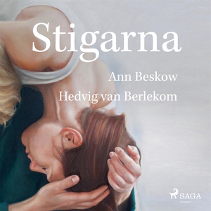 Stigarna (ljudbok) av Ann Beskov, Hedvig Van Ba