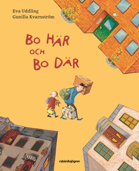 Bo här och bo där (e-bok) av Gunilla Kvarnström