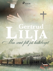 Men somt föll på hälleberget (e-bok) av Gertrud