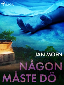 Någon måste dö (e-bok) av Jan Moen