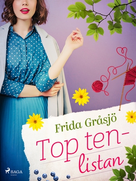 Top ten-listan (e-bok) av Frida Gråsjö