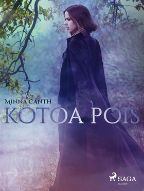 Kotoa pois (e-bok) av Minna Canth