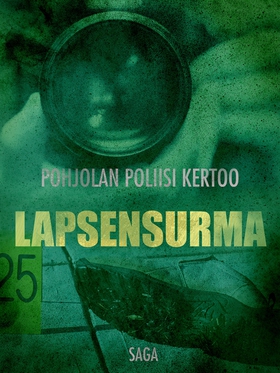 Lapsensurma (e-bok) av Eri Tekijöitä