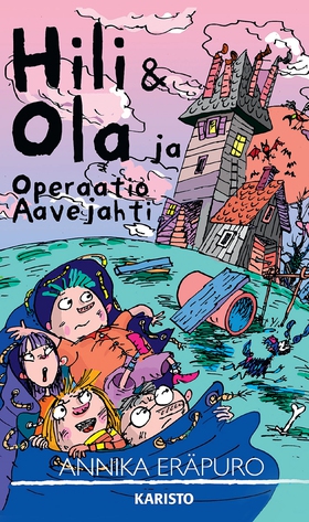 Hili & Ola ja Operaatio Aavejahti (e-bok) av An