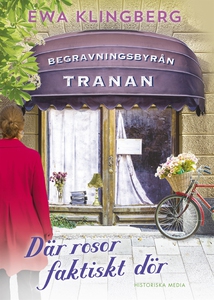 Där rosor faktiskt dör (e-bok) av Ewa Klingberg
