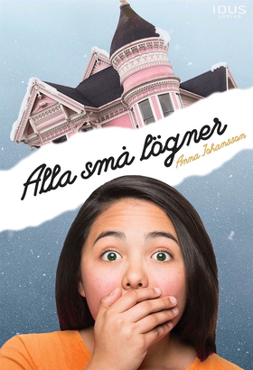 Alla små lögner (e-bok) av Anna Johansson