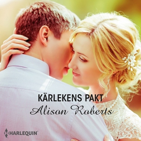 Kärlekens pakt (ljudbok) av Alison Roberts